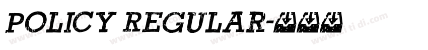 Policy Regular字体转换
